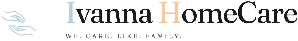 Ivanna HomeCare — We. Care. Like. Family.